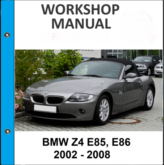 Manuel d'atelier BMW Z4 2002 2008 { {{ Docautomoto }}