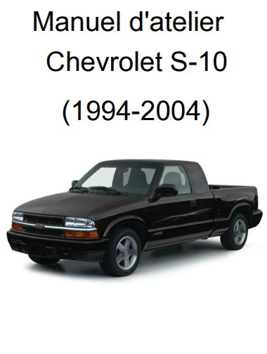 Manuel d'atelier Chevrolet Blazer et S10 1994 2004 français { {{ Docautomoto }}