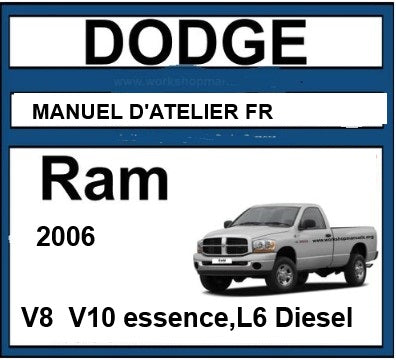 Manuel d'atelier Dodge RAM 2006 français { {{ Docautomoto }}