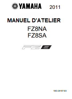 Manuel de réparation Yamaha FZ8 2011 en français { {{ Docautomoto }}
