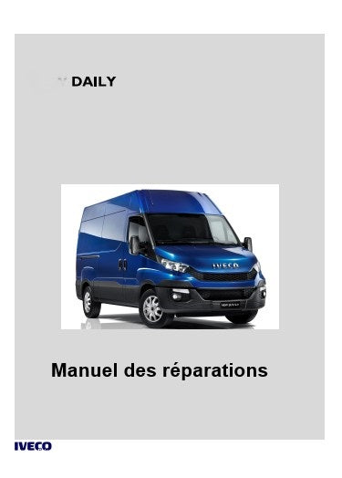 Manuel d'atelier Réparation Iveco daily 2014 2017 { {{ Docautomoto }}