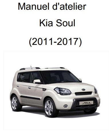 manuel d'atelier kia Soul 2011 français { {{ Docautomoto }}