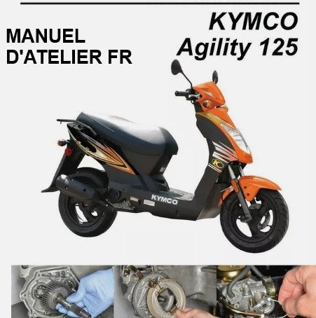 Manuel d'atelier Kymco 125 Agility 2006 français { {{ Docautomoto }}
