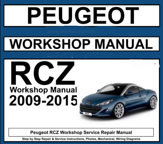 Manuel d'atelier Peugeot RCZ 2009 2015 { {{ Docautomoto }}