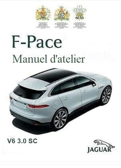 manuel d'atelier jaguar F Pace V6 3 litres 2016 2021 français { {{ Docautomoto }}
