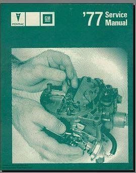 Manuel d'atelier Pontiac 1977 { {{ Docautomoto }}