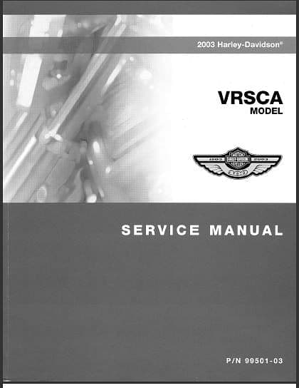manuel d'atelier Harley Davidson V rod VRSCA 2003 { {{ Docautomoto }}