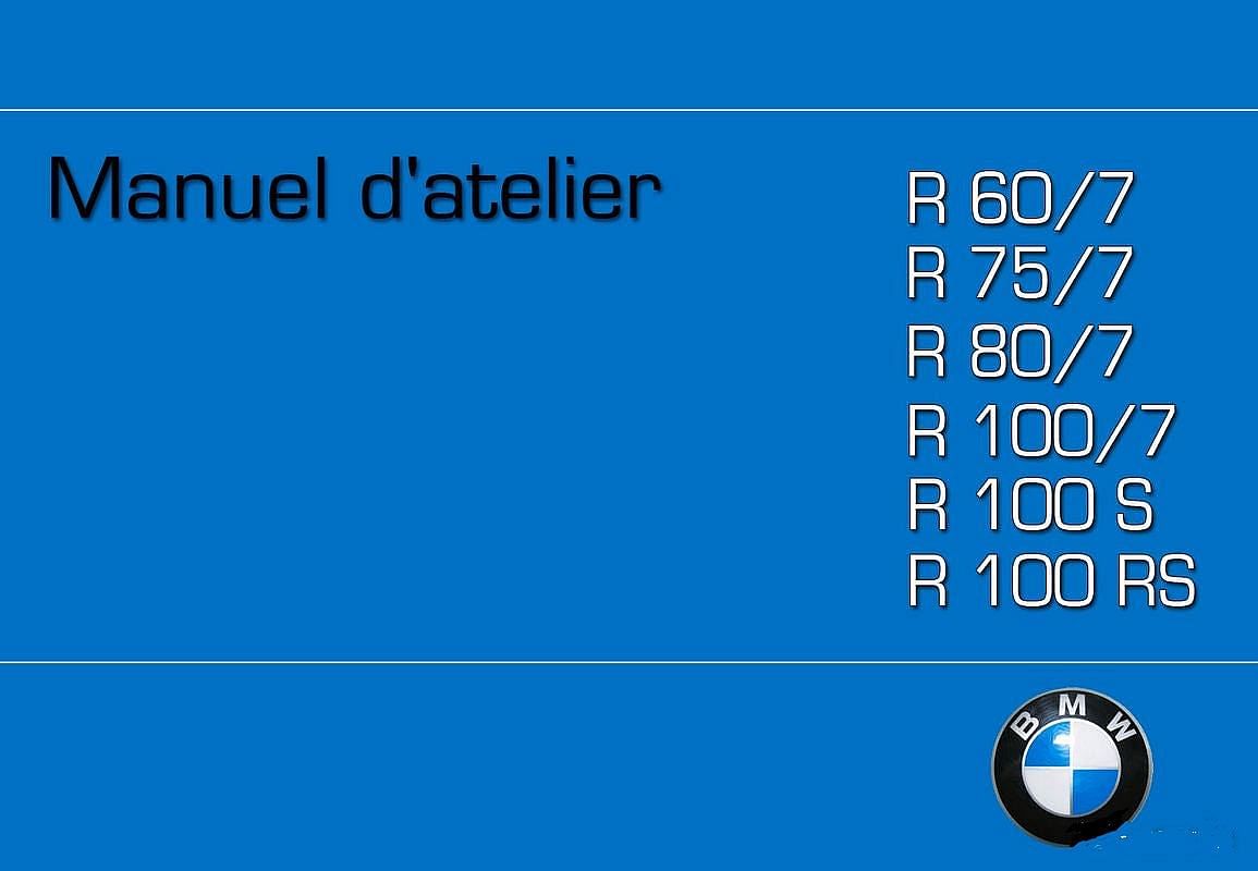 manuel d'atelier BMW R 100 RS et série 7 { {{ Docautomoto }}