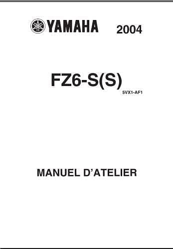 Manuel d'atelier Yamaha FZ6 2004 { {{ Docautomoto }}