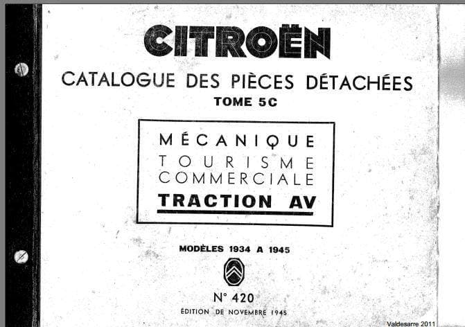 manuels d'atelier Citroën Traction Avant 1934 1955 ( compilation intégrale ) { {{ Docautomoto }}