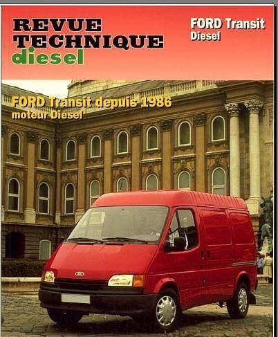Revue technique Ford Transit Diesel 1986 { {{ Docautomoto }}