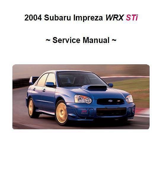 Manuel d'atelier Subaru Impreza WRX STI 2004 { {{ Docautomoto }}