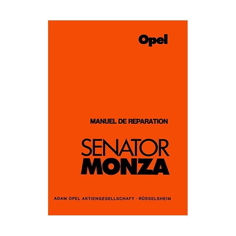 Manuel d'atelier Opel Senator Monza { {{ Docautomoto }}