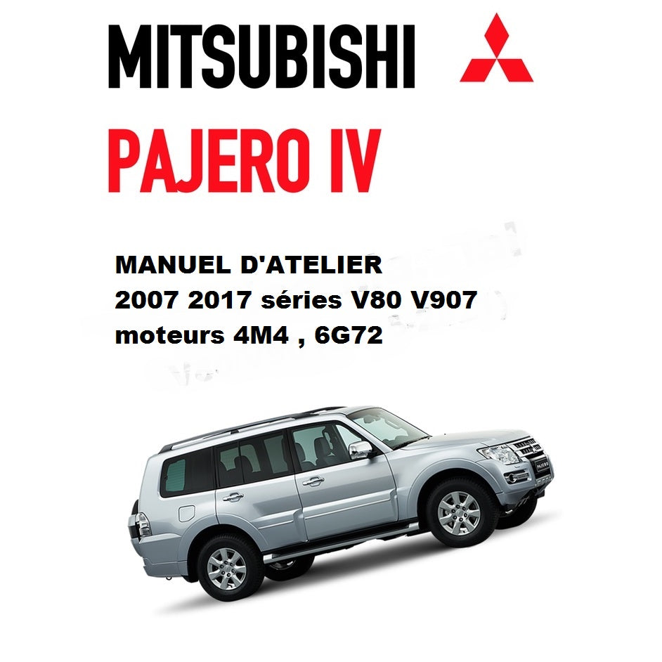 manuel d'atelier Mitsubishi Pajero 4 2007 2017 { {{ Docautomoto }}