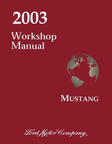 Manuel d'atelier Ford Mustang 2003 { {{ Docautomoto }}