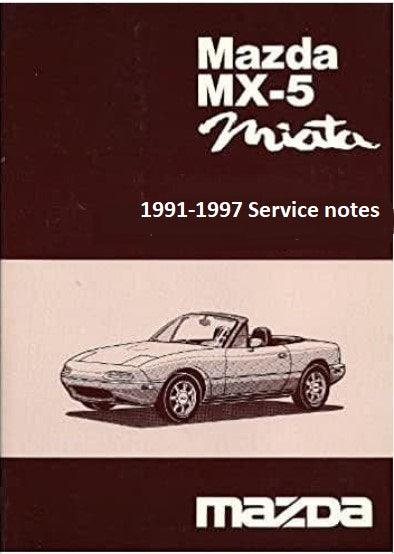 Manuel d'atelier réparation Mazda MX 5 1990 1991 { {{ Docautomoto }}