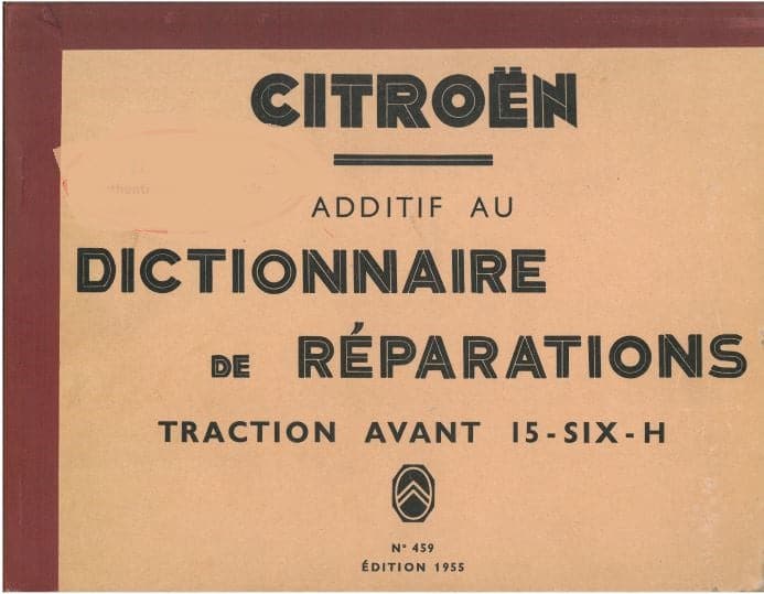 manuels d'atelier Citroën Traction Avant 1934 1955 ( compilation intégrale ) { {{ Docautomoto }}