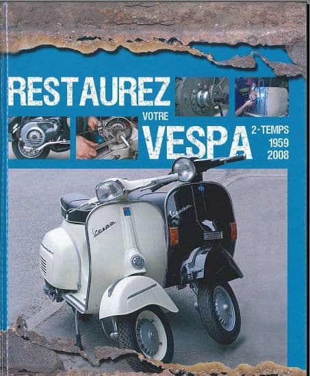 Manuel d'atelier Vespa 1959 2008 { {{ Docautomoto }}