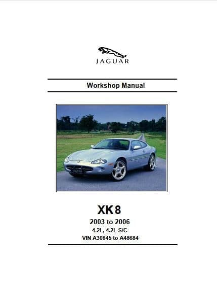 Manuels d'atelier jaguar XK8 1997 2006 { {{ Docautomoto }}