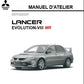 Manuel d'atelier Mitsubishi lancer Evo MR 2004 français { AUTHENTIQU'ERE
