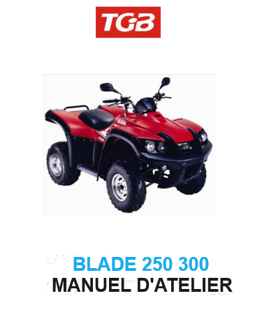 manuel d'atelier TGB Blade 250 300 français { {{ Docautomoto }}