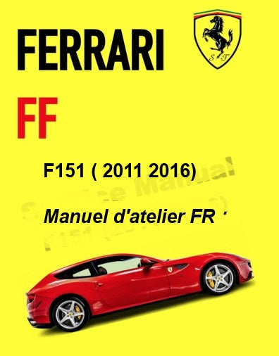 Manuel d'atelier Ferrari FF 2011 2016 français Docautomoto
