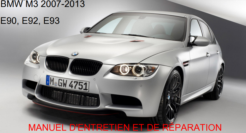 Manuel d'atelier BMW M3 E90 2010 français Docautomoto