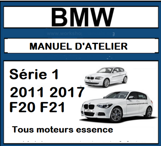 Manuel d'atelier BMW série 1 F20 F21 2011 2017 en français { Docautomoto