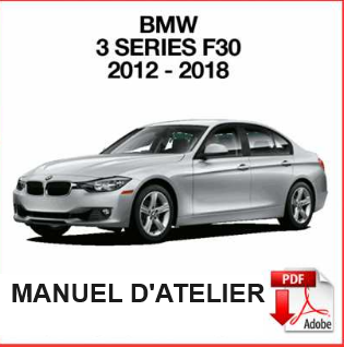 Manuel d'atelier BMW série 3 F30 2012 2018 français { Docautomoto