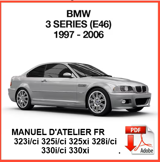 Manuel d'atelier BMW série3 E46 essence 1997 2006 Docautomoto