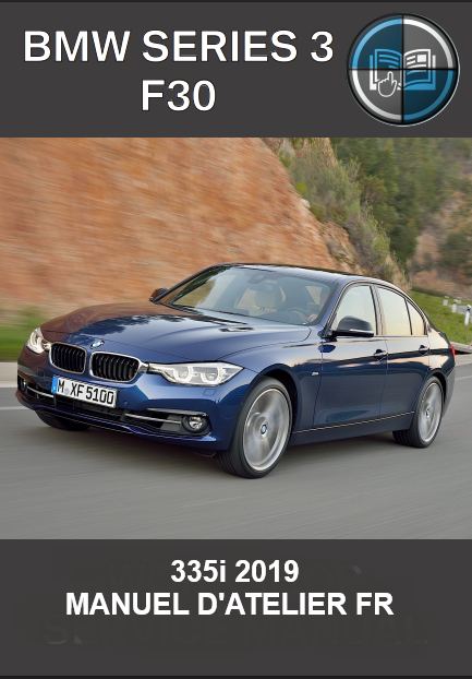 Manuel d'atelier BMW série 3 F30 2019 français Docautomoto