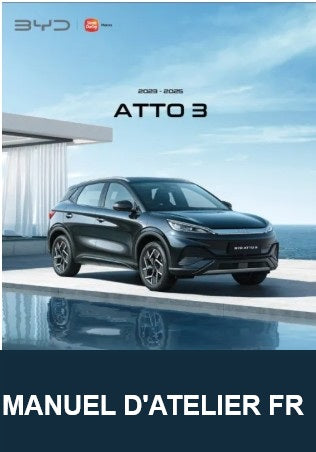 Manuel d'atelier BYD Atto 3 2025 français