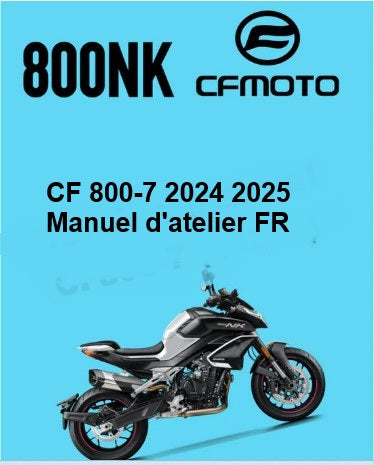 Manuel d'atelier CFMoto 800 NK 2024 2025 français Docautomoto