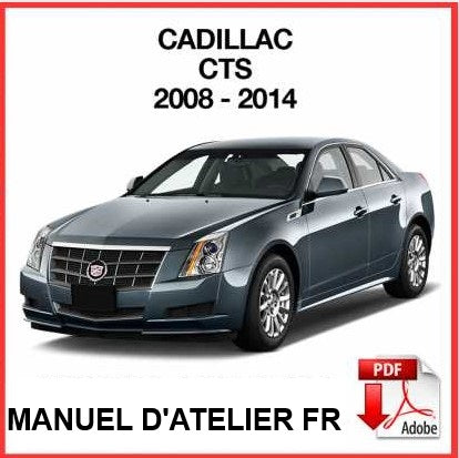 Manuel d'atelier Cadillac CTS 2008 2013 français { {{ Docautomoto }}