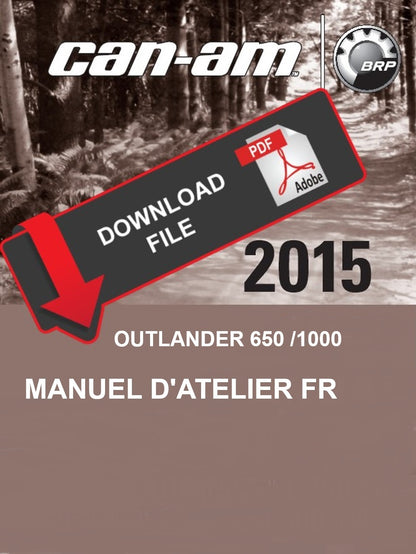 Manuel d'atelier CanAm Outlander 650 1000 2015 français Docautomoto
