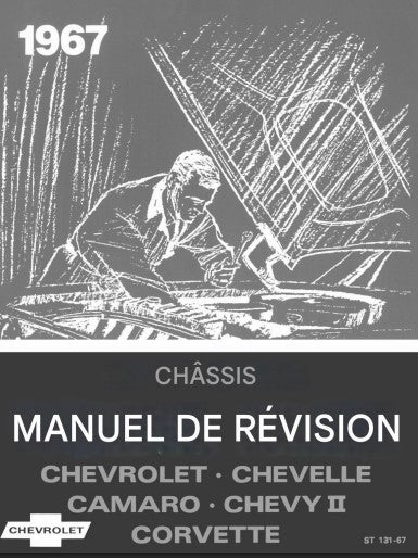 Manuel d'atelier Chevrolet Camaro Corvette Chevelle 1967 français { {{ Docautomoto }}