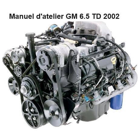 Manuel d'atelier Chevrolet GMC 6litres 5 TD 2002 français { Docautomoto