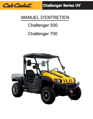 manuel d'atelier Cub Cadet challenger 500 700 2014 français { {{ Docautomoto }}