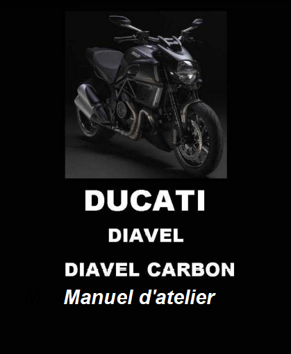 Manuel d'atelier Ducati Diavel en français { Docautomoto