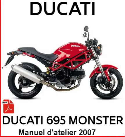 Manuel d'atelier Ducati Monster 695 2007 français { {{ Docautomoto }}