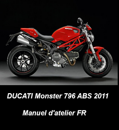 Manuel d'atelier Ducati Monster 796 2011 français Docautomoto