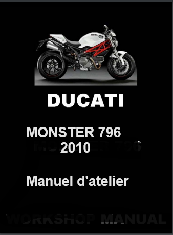 Manuel d'atelier Ducati Monster 796 2010 français Docautomoto