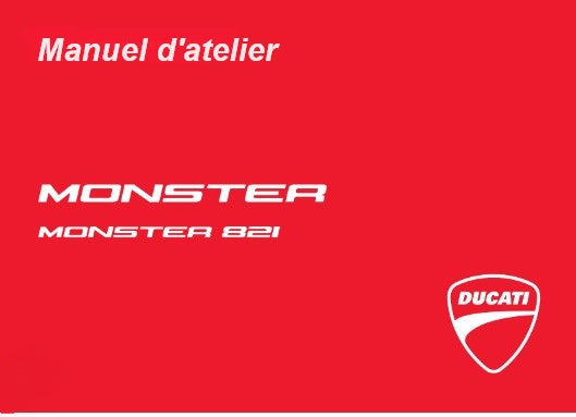 Manuel d'atelier Ducati Monster 821 2016 français { Docautomoto