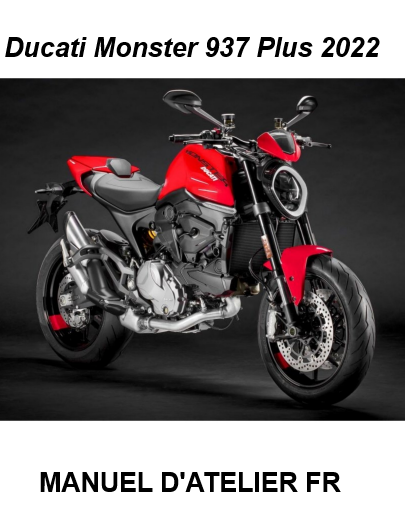 Manuel d'atelier Ducati Monster 937 Plus 2022 français Docautomoto