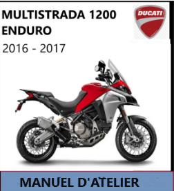Manuel d'atelier Ducati Multistrada Enduro 1200 E4 2016 français { Docautomoto