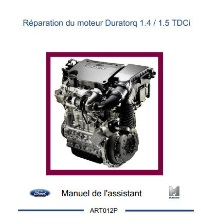 Manuel d'atelier Ford moteurs Duratorq tdci { {{ Docautomoto }}