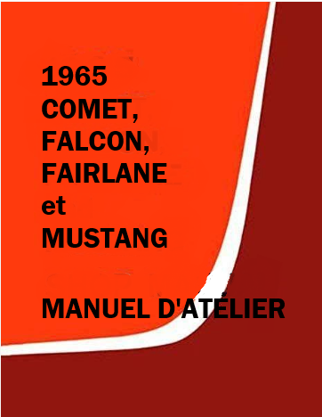 Manuel d'atelier Ford Mustang 1965 français { {{ Docautomoto }}