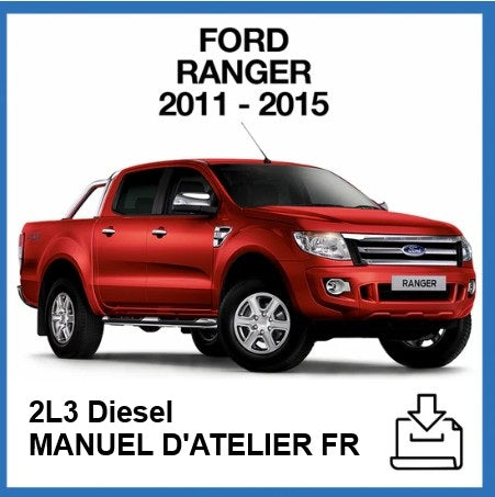 Manuel d'atelier Ford Ranger 2011 2015 français Docautomoto
