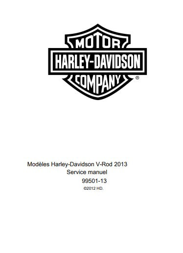 Manuel d'atelier Harley Davidson V-Rod 2013 en français { Docautomoto