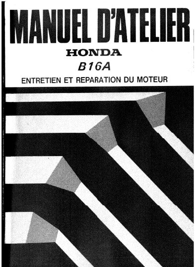 Manuel d'atelier moteur Honda 1600 Vtec 1990 français Docautomoto